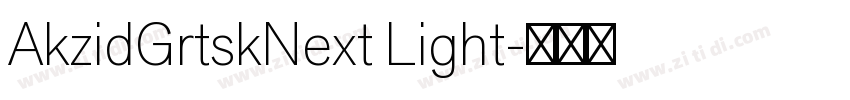 AkzidGrtskNext Light字体转换 AkzidGrtskNext Light字体转换